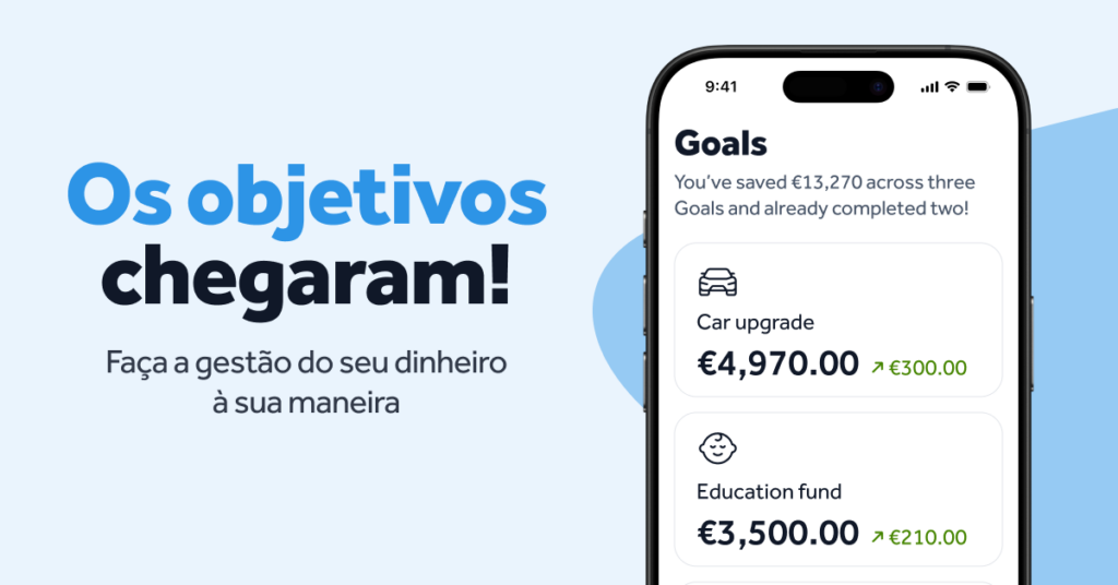 Os objetivos chegaram: faça o seu dinheiro crescer à sua maneira