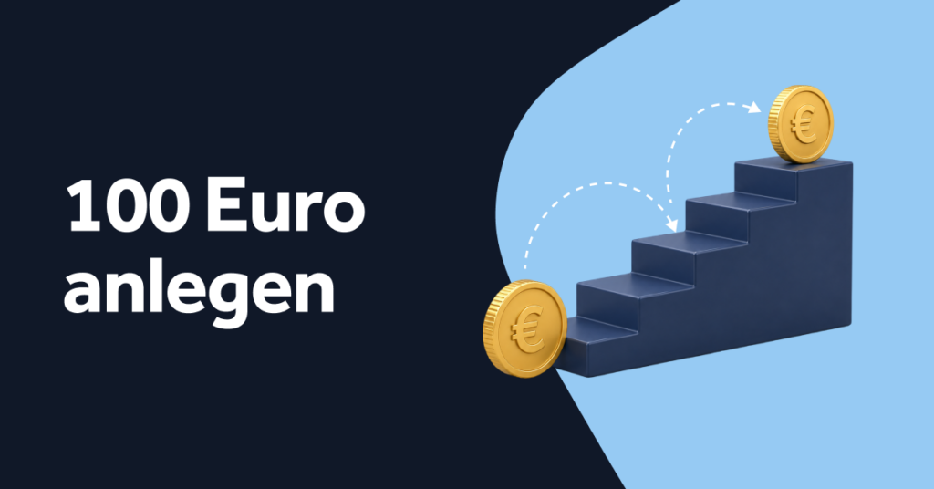 100 Euro anlegen